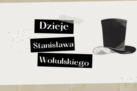 Jakie książki czytał Wokulski i jak wpłynęły na jego życie