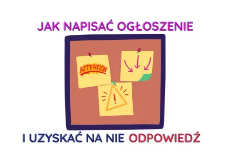 Tablica z ogłoszeniami: karteczki z napisem "ATTENTION", strzałkami i znakiem ostrzegawczym.