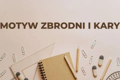 Motyw zbrodni i kary w literaturze: odkryj jego głębię i znaczenie