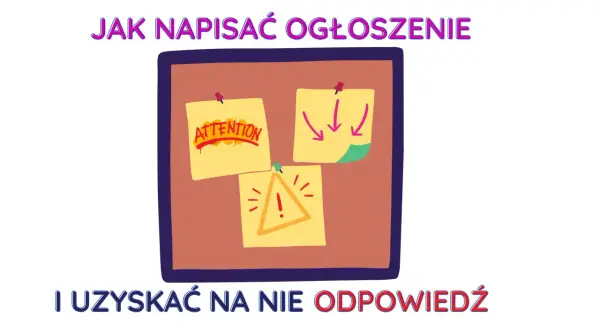 Tablica z ogłoszeniami: karteczki z napisem "ATTENTION", strzałkami i znakiem ostrzegawczym.