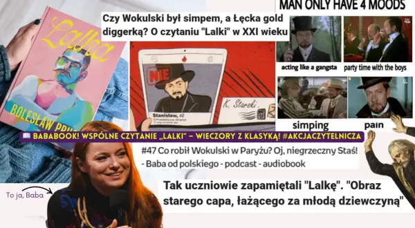 Okładka książki "Lalka", mem z Wokulskim, fragmenty filmu i kobieta mówiąca do mikrofonu.