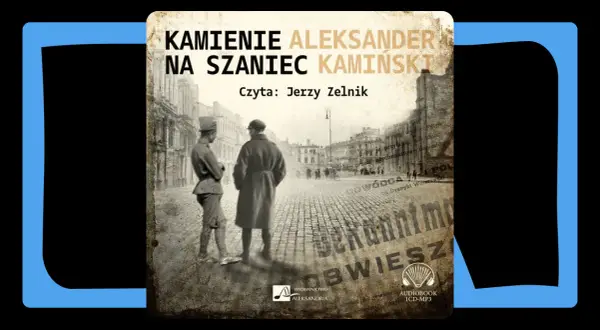 Ile stron ma książka Kamienie na szaniec? Zaskakujące różnice w wydaniach