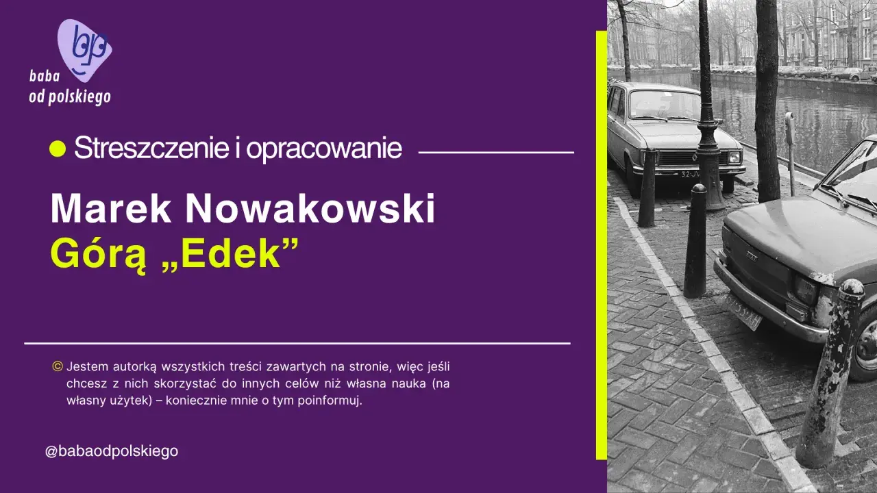 Grafika z tekstem "Marek Nowakowski Góra „Edek”" i zdjęciem samochodów nad kanałem.