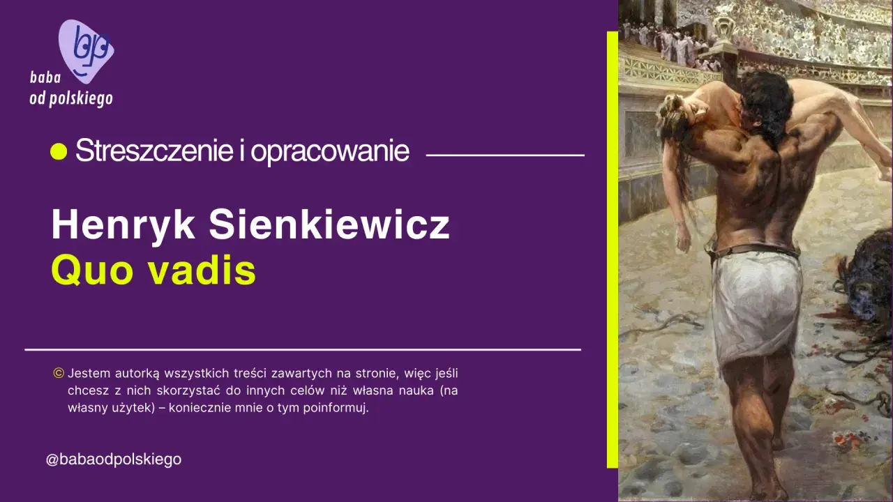 Obraz przedstawia scenę z powieści "Quo Vadis": mężczyzna niesie kobietę, w tle widać amfiteatr.