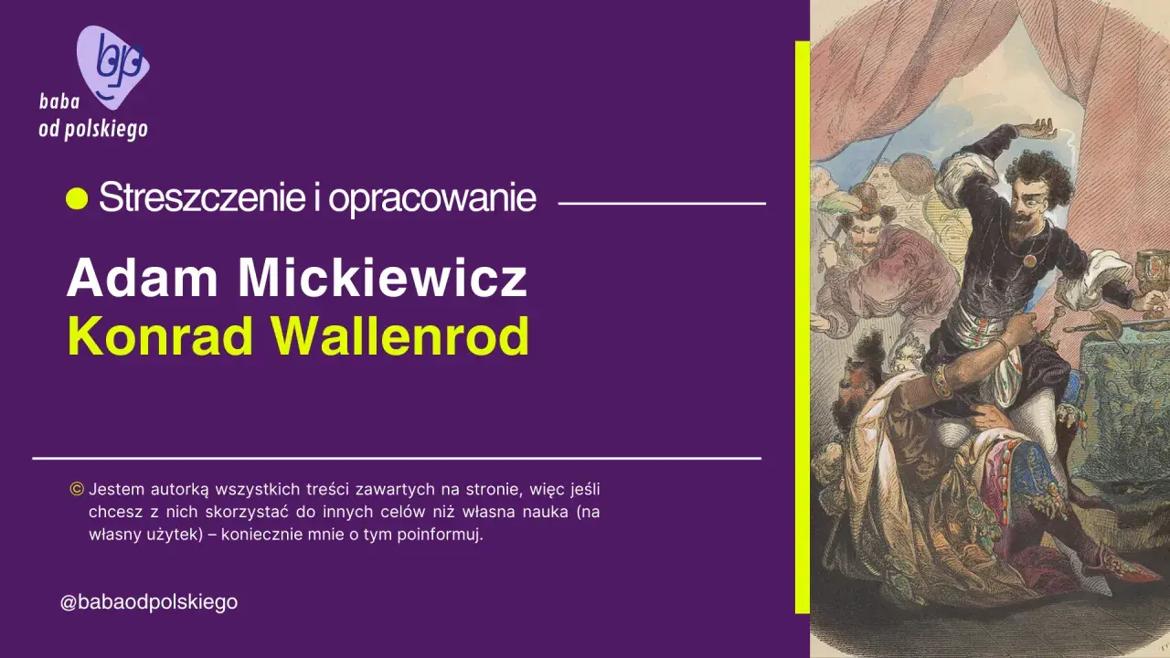Ilustracja przedstawia scenę z dramatu Adama Mickiewicza "Konrad Wallenrod", z postacią w stroju rycerza.
