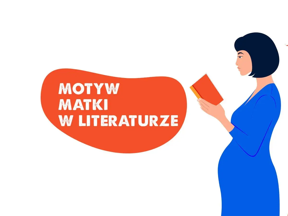 Kobieta w ciąży czyta książkę obok napisu "Motyw matki w literaturze".