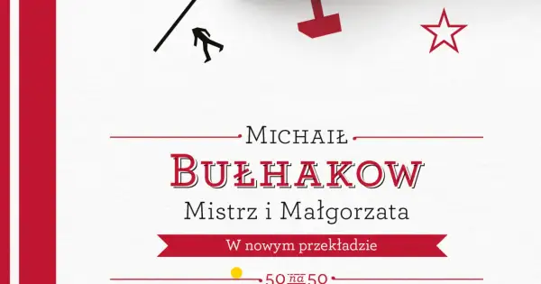 Grafika z napisem "Michaił Bułhakow Mistrz i Małgorzata" i elementami graficznymi.