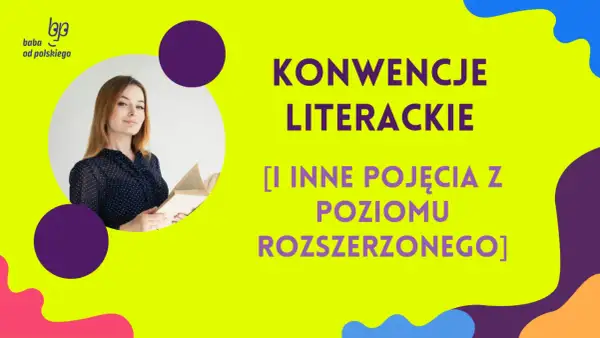 Kobieta z książką na tle kolorowej grafiki z tekstem "KONWENCJE LITERACKIE".