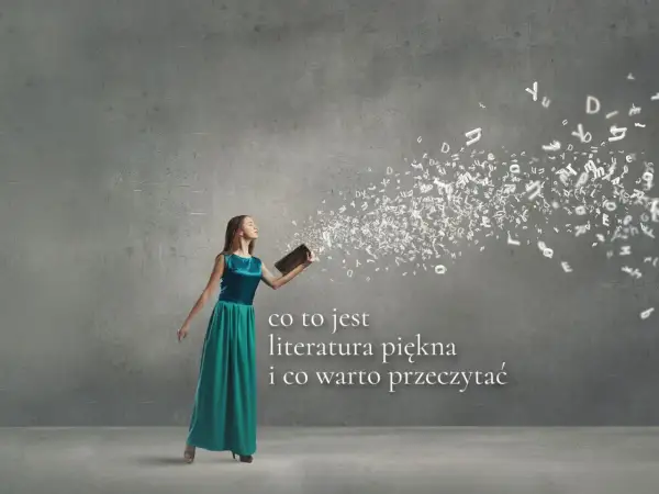 Co to jest literatura? Zrozumienie form i znaczenia w życiu