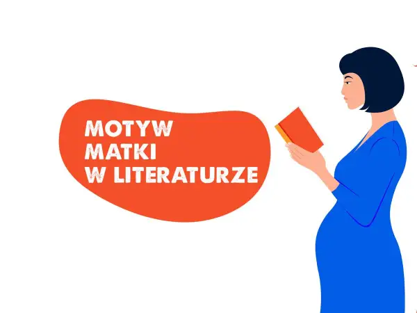 Kobieta w ciąży czyta książkę obok napisu "Motyw matki w literaturze".