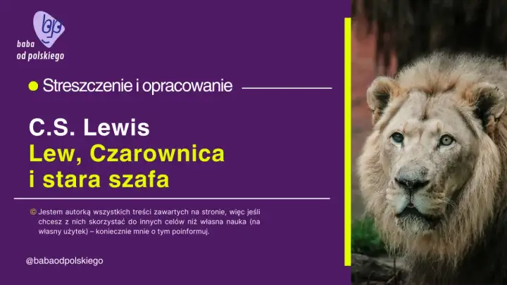 Zbliżenie na pysk lwa z grzywą, obok tekst o książce "Lew, Czarownica i stara szafa".